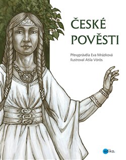 Levně České pověsti - Eva Mrázková