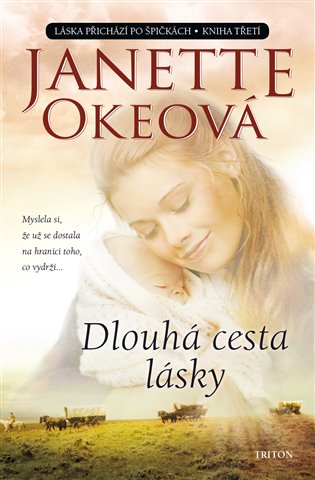 Dlouhá cesta lásky - Janette Okeová