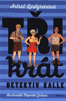 Třikrát detektiv Kalle