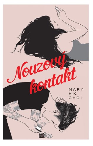 Nouzový kontakt - Mary H.K. Choi
