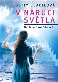 V náruči světla - Betty J. Eadieová