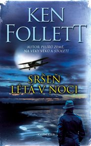 Sršeň létá v noci - Ken Follett