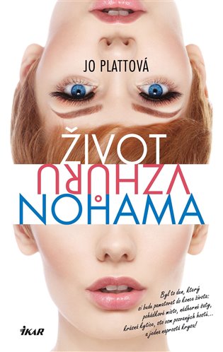 Život vzhůru nohama - Jo Plattová
