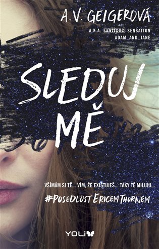 Sleduj mě - A. V. Geigerová