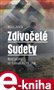Zdivočelé Sudety
