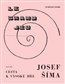 Josef Šíma - Cesta k vysoké hře