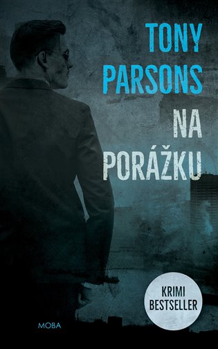 Na porážku - Tony Parsons
