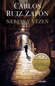 Nebeský vězeň - Carlos Ruiz Zafón
