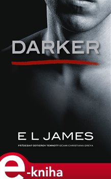 Levně Darker - E. L. James e-kniha