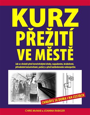 Kurz přežití ve městě - Chris McNab, Joanna Rabiger