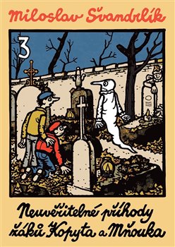 Neuvěřitelné příhody žáků Kopyta a Mňouka 3. koupíte na Kosmas.cz