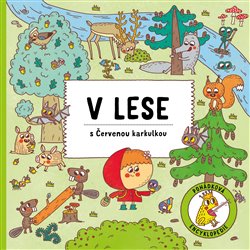 Levně V lese s Červenou karkulkou - Štěpánka Sekaninová