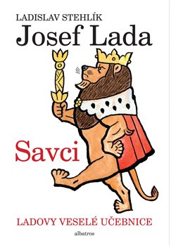 Levně Ladovy veselé učebnice 1 - Savci - Ladislav Stehlík