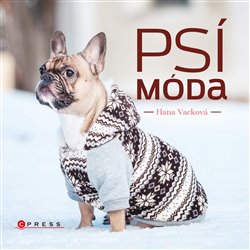 Levně Psí móda - Hana Vacková