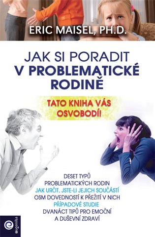 Jak si poradit v problematické rodině - Erik Maisel