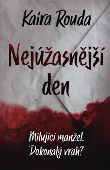 Levně Nejúžasnější den - Kaira Rouda