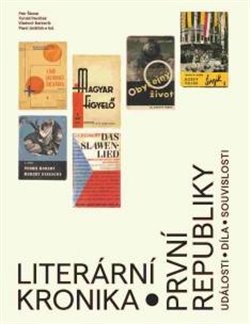 Levně Literární kronika první republiky - Petr Šámal, Vladimír Barbořík, Tomáš Pavlíček, Pavel Janáček