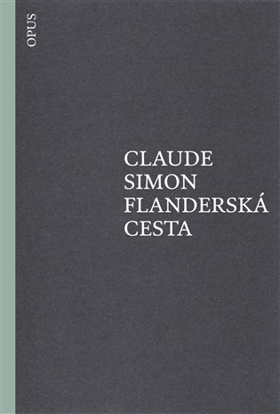 Flanderská cesta - Claude Simon