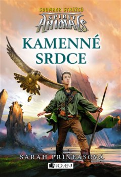 Levně Spirit Animals: Soumrak strážců – Kamenné srdce. 5. díl - Sarah Prineasová