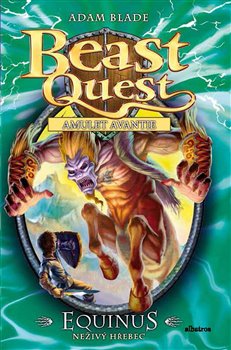 Levně Equinus, neživý hřebec. Beast Quest 20 - Adam Blade