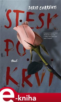 Levně Stesk po krvi - Dario Correnti e-kniha