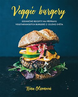 Levně Veggie burgery - Nina Olssonová