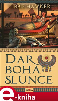 Levně Dar boha Slunce - Libbie Hawker