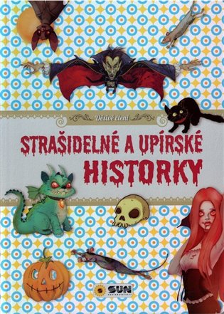 Strašidelné a upírské historky