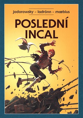 Poslední Incal - Alejandro Jodorowsky