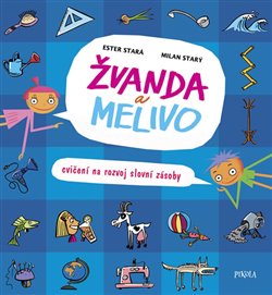 Levně Žvanda a Melivo - Cvičení na rozvoj slovní zásoby - Milan Starý, Ester Stará