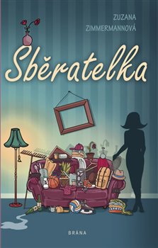 Levně Sběratelka - Zuzana Zimmermannová