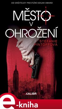 Levně Město v ohrožení - Stefanie Pintoffová