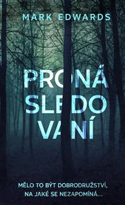 Pronásledovaní - Mark Edwards