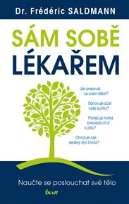 Sám sobě lékařem - Frédéric Saldmann