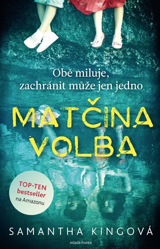 Matčina volba - Samantha Kingová