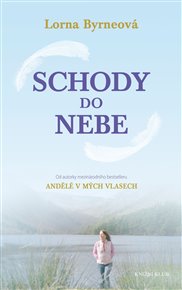 Schody do nebe - Lorna Byrneová
