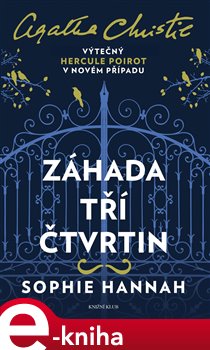 Levně Záhada tří čtvrtin - Sophie Hannah