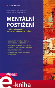Levně Mentální postižení. 2., přepracované a aktualizované vydání - Martin Lečbych, Milan Valenta, Jan Michalík e-kniha