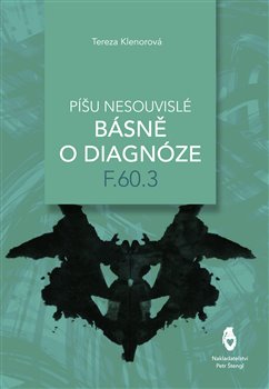 Píšu nesouvislé básně o diagnóze F.60.3 koupíte na Kosmas.cz