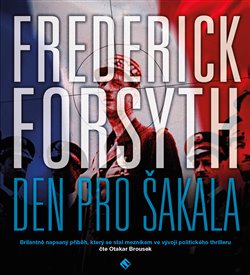 Levně Den pro Šakala, CD - Frederick Forsyth
