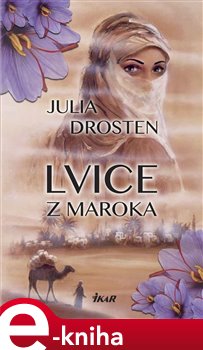 Levně Lvice z Maroka - Julia Drosten