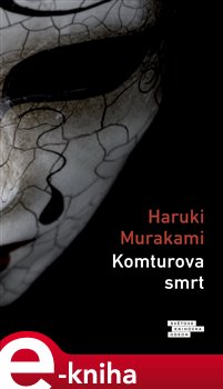 Levně Komturova smrt - Haruki Murakami