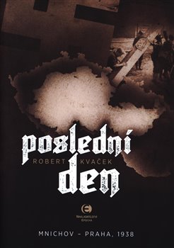 Levně Poslední den - Robert Kvaček
