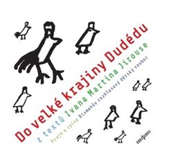 Levně Do velké krajiny Dudédu - Ivan Martin Jirous