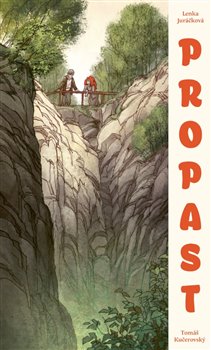 Levně Propast - Lenka Juráčková, Tomáš Kučerovský