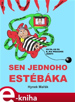 Levně Sen jednoho estébáka - Hynek Mařák