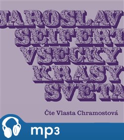 Levně Všecky krásy světa - Jaroslav Seifert