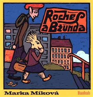 Roches a Bžunda - Marka Míková