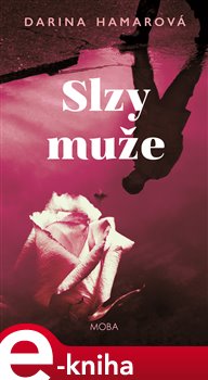 Levně Slzy muže - Darina Hamarová