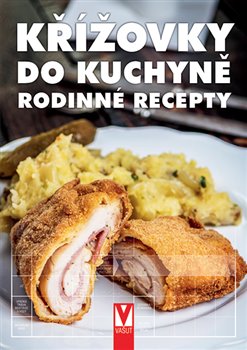 Levně Křížovky do kuchyně – rodinné recepty - kol.